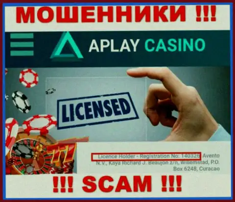 Не работайте с конторой APlay Casino, зная их лицензию на осуществление деятельности, показанную на сайте, Вы не сумеете спасти денежные вложения