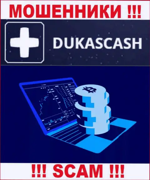 Довольно опасно взаимодействовать с мошенниками DukasCash, род деятельности которых Crypto trading