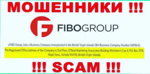 Не нужно взаимодействовать, с такими аферистами, как FIBO Group Ltd, так как засели они в оффшорной зоне - 2nd Floor, O’Neal Marketing Associates Building Wickham’s Cay II, P.O. Box 3174, Road Town, Tortola, VG 1110, British Virgin Islands