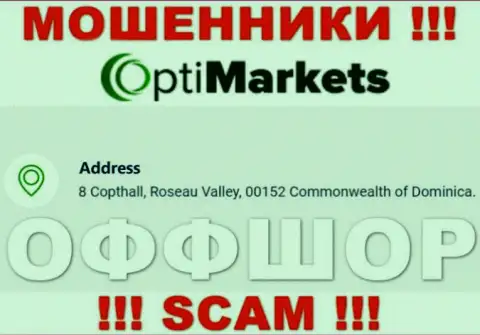Не работайте с конторой OptiMarket - можно остаться без вложений, потому что они расположены в оффшорной зоне: 8 Coptholl, Roseau Valley 00152 Commonwealth of Dominica