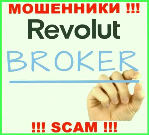 Revolut Com заняты облапошиванием наивных людей, прокручивая свои делишки в области Broker
