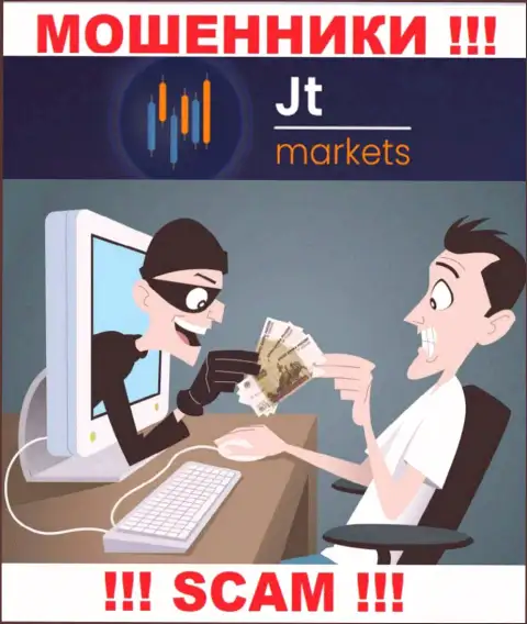 Даже если вдруг internet мошенники JTMarkets наобещали Вам много денег, не ведитесь вестись на этот обман