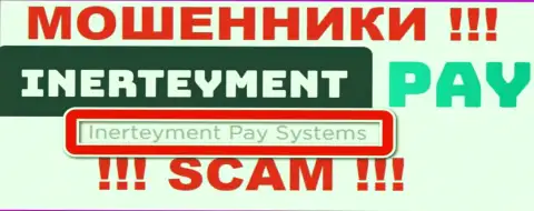 На веб-портале Инертеймент Пэй Системс указано, что юридическое лицо конторы - Inerteyment Pay Systems