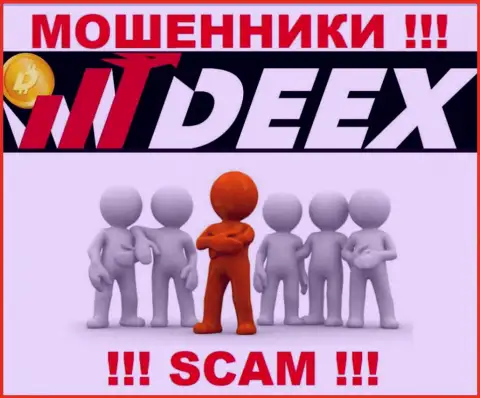 Зайдя на интернет-сервис шулеров DEEX Exchange Вы не сможете найти никакой информации об их непосредственных руководителях