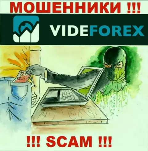 Намереваетесь чуть-чуть подзаработать денег ? VideForex Com в этом деле не станут содействовать - ОДУРАЧАТ