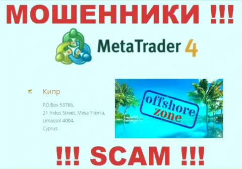 Зарегистрированы интернет-махинаторы MetaTrader4 Com в офшорной зоне  - Limassol, Cyprus, осторожно !!!
