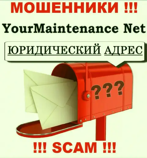 Осторожнее - в компании YourMaintenance Net отсутствует информация относительно юрисдикции, им явно имеется что скрывать