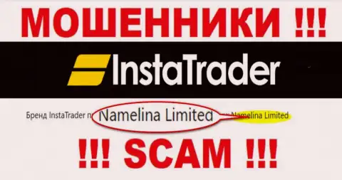 Namelina Limited - это руководство противозаконно действующей конторы ИнстаТрейдер