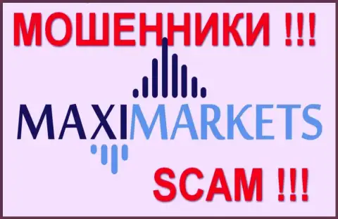 Макси-Маркетс (Maxi-Markets) - объективные отзывы - FOREX КУХНЯ !!! СКАМ !!!