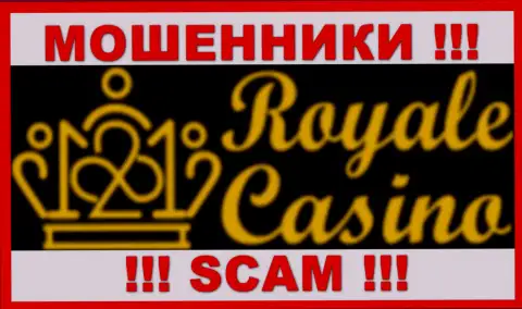 Royale Casino - это МОШЕННИКИ ! СКАМ !